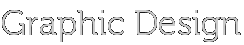 Graphic Design